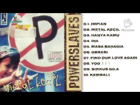 POWER SLAVES FULL ALBUM METAL KECIL（1995）