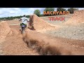 Backyard dirt bike track
