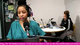 We Talk Weekly 3/22/25
