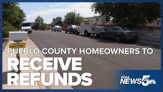 Homeowners in Pueblo County set to receive refunds interest on overpayments