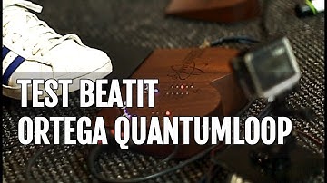 BeatIt Test: Ortega QUANTUMloop Stomp Box