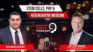 The Future Of Healing Stem Cells, PRP & Regenerative Medicine With Dr  Jeff Gross