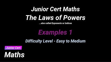 Junior Cert Maths - Indices/Powers Worked Examples