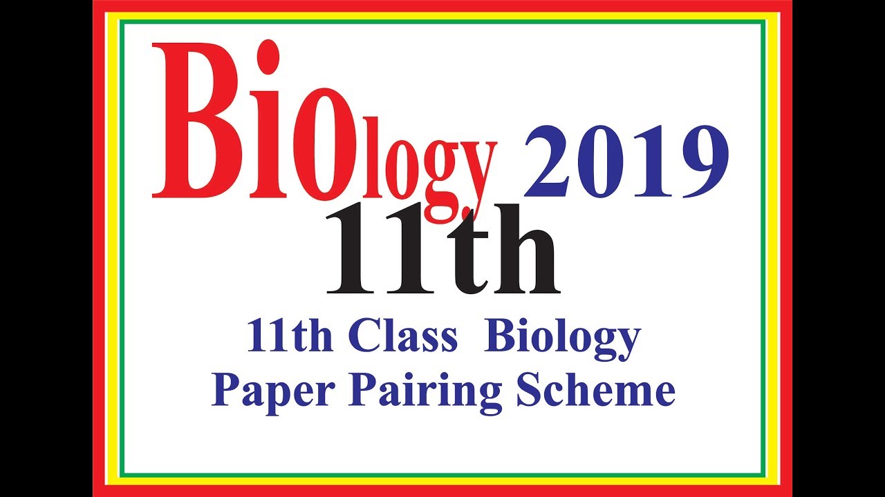 11th Biology Pairing Scheme 2018-2019 ||11th year- Inter Combination