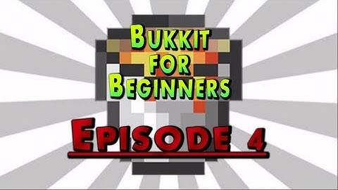 Bukkit for Beginners - Episode 4 - Creating a Test Server and Exporting