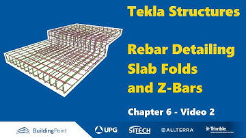 Tekla Structures - Chapter 6, Video 2 - Slab Fold and Z-Bars