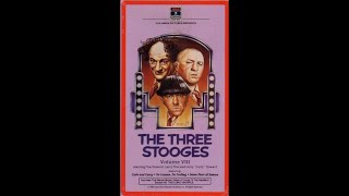 Opening to The Three Stooges: Volume VIII 1993 VHS (Columbia/TriStar)