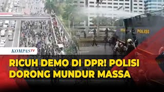 Download Lagu Ricuh Demo di DPR, Polisi Dorong Mundur Massa hingga Semprot Water Cannon MP3 Download Lagu Ricuh Demo di DPR, Polisi Dorong Mundur Massa hingga Semprot Water Cannon MP3