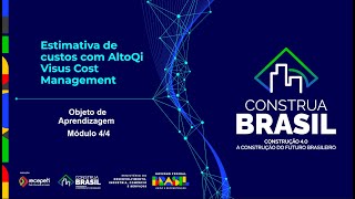 Estimativa de Custos com AlotQi Visus Cost Management: objeto de aprendizagem módulo 4/4