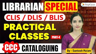 Librarian Special Practical Class | CCC Cataloguing | BLIS / CLIS / DLIS