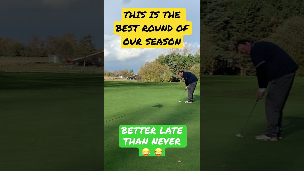 OUR BEST ROUND OF GOLF THIS YEAR!!! Better late than never lol.