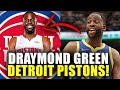 Draymond Green Wants To Play For The Detroit Pistons!