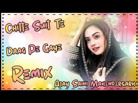 Chitte Suit Te Daag Pe Gaye Punjabi Viral Dj Remix Hard Bass // Latest Haryanvi Song / Dj Ajay Saini