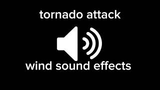 Strong wind/tornado sound effects