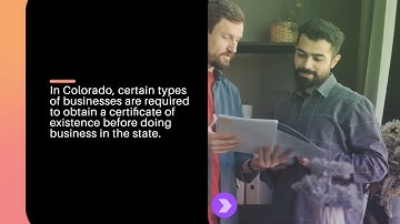 Do You Need a Certificate of Existence in Colorado? - Everything You Need to Know