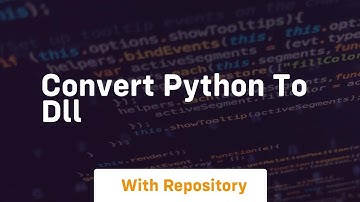 Convert python to dll