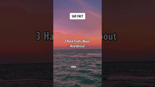 3 Hard Truths About Heartbreak! Sad Facts #shorts #psychologyfacts