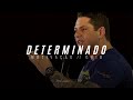 DETERMINADO com Evandro Guedes | (MOTIVAÇÃO 2020)