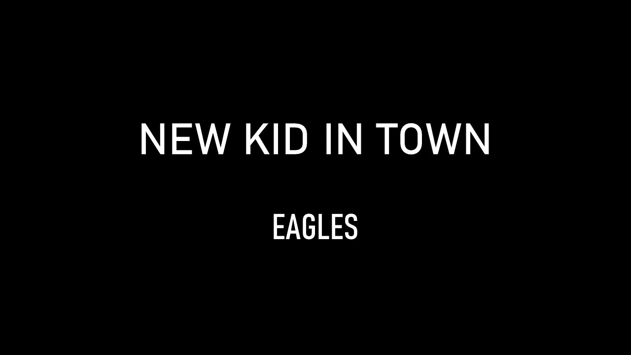 NEW KID IN TOWN - EAGLES (KARAOKE)