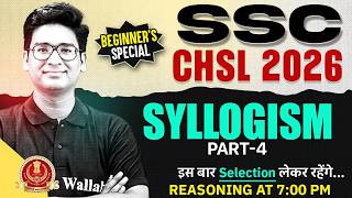 SSC CHSL Reasoning Class 2026 | Syllogism Reasoning - 04 | Syllogism Tricks for SSC CHSL | Jitin Sir