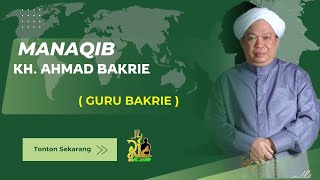Manaqib KH. Ahmad Bakrie Gambut | guru bakrie gambut | ulama kalimantan | guru sekumpul