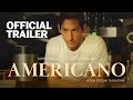 Americano | Official Trailer | Gravitas Ventures