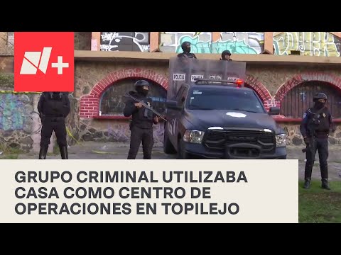 Paso a paso, así fue el operativo en Topilejo que dejó 14 detenidos - En Punto