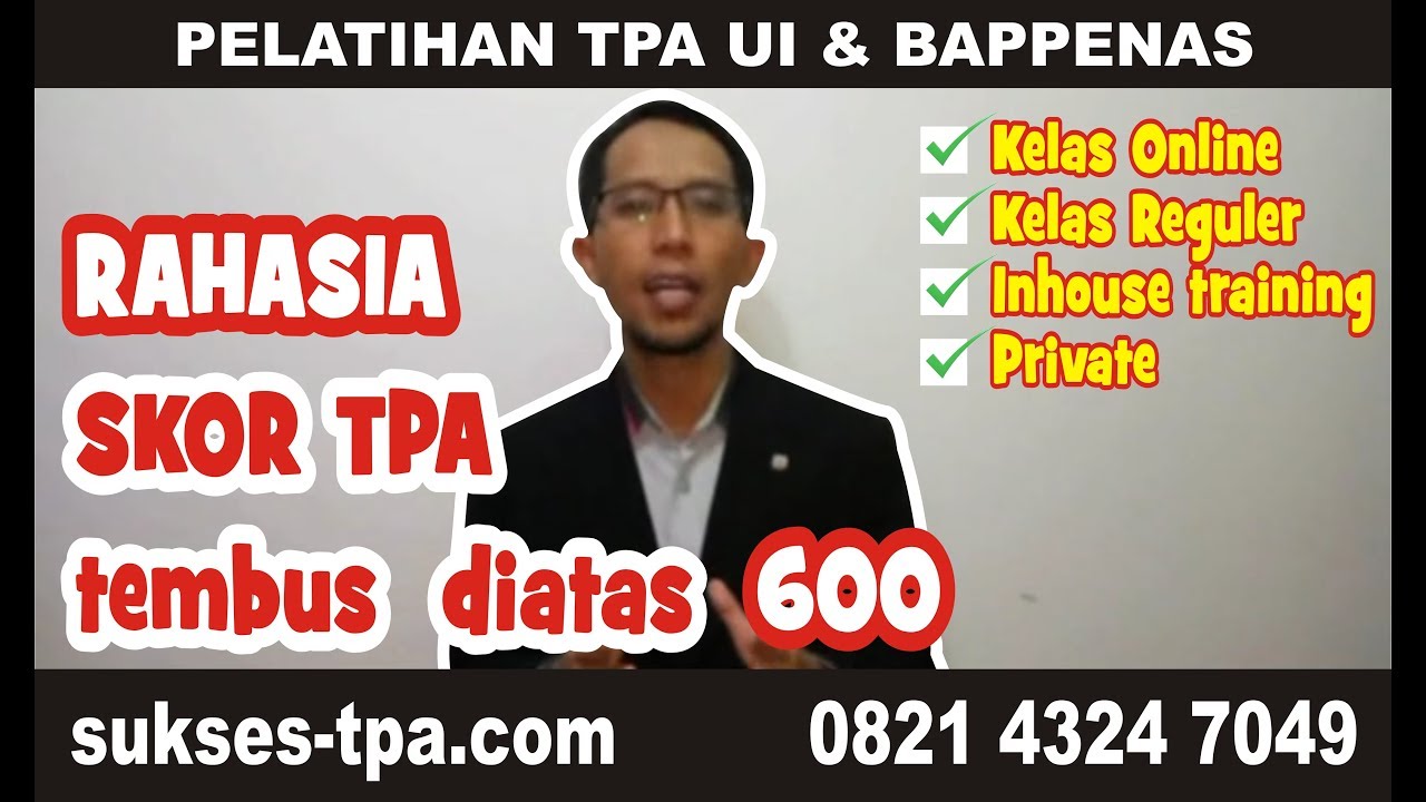 Tips Mendapatkan Skor Tes Potensi Akademik Tpa Bappenas