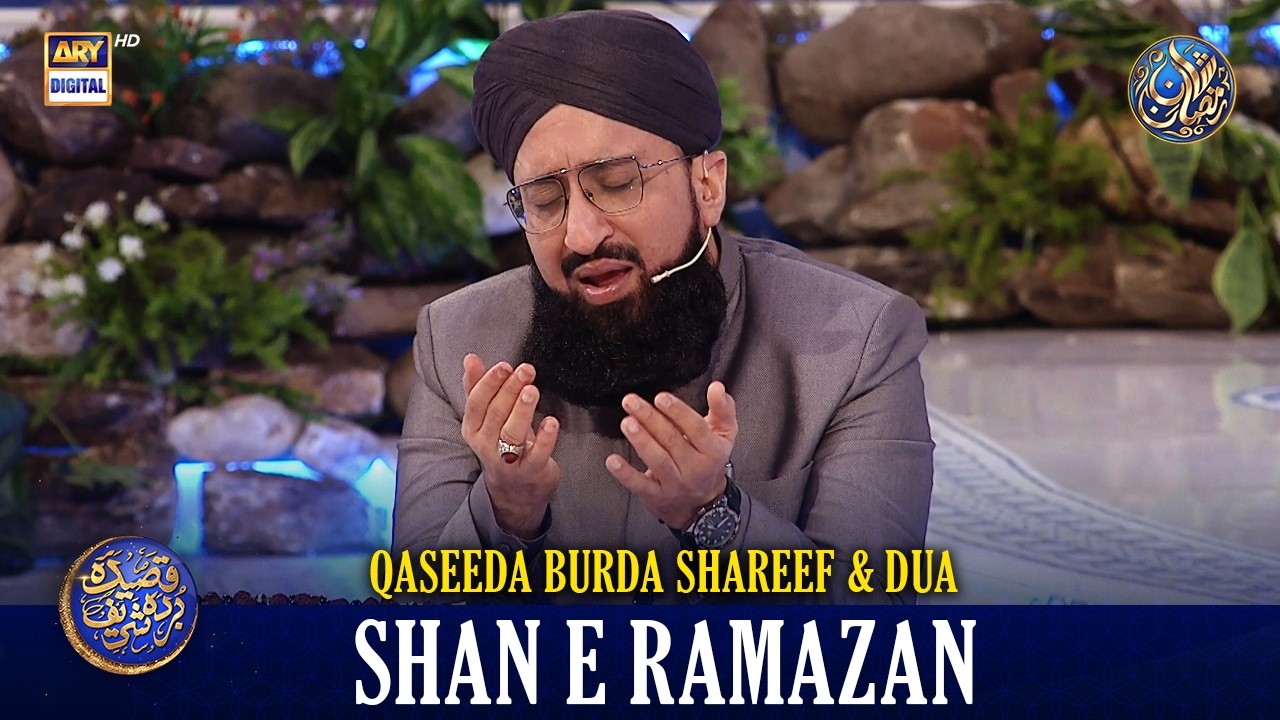 Qaseeda Burda Shareef & Dua | Mufti Sohail Raza Amjadi | Waseem Badami | 2 March 2026 | #shaneftaar