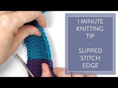 Knitting Hacks - Slipped Stitch Edge