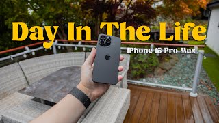 iPhone 15 Pro Max - Real Day In The Life Review (Battery & Camera Test)