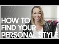 How To Find Your Personal Style - Secrets Of A Stylist