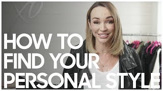 How To Find Your Personal Style - Secrets Of A Stylist