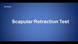 Scapular retraction test