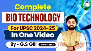 Complete Bio-Technology Marathon | Science & Technology | GS 3 | UPSC