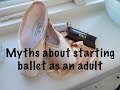 Myths about starting ballet as an adult