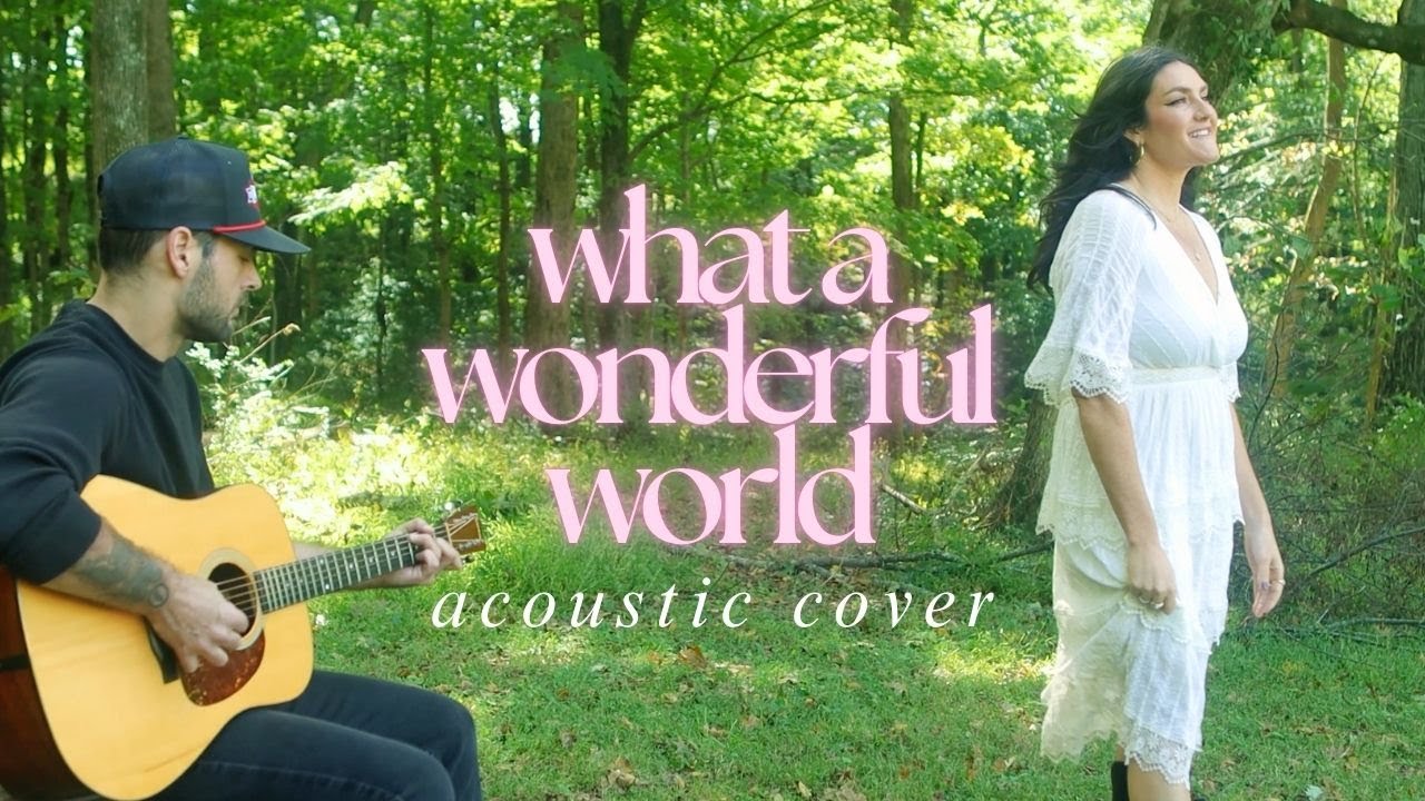 What A Wonderful World (Acoustic Cover) by Pfantz