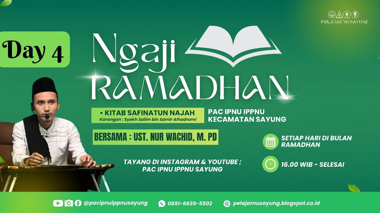 🟢DAY 4 - NGAJI RAMADHAN KITAB SAFINATUN NAJAH | PAC IPNU IPPNU KECAMATAN SAYUNG 