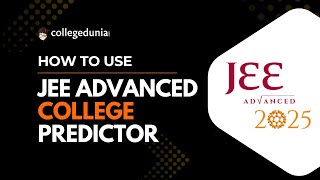 How to Use JEE Advanced College Predictor