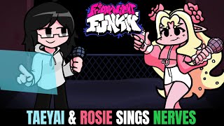 Friday Night Funkin Taeyai & Rosie Sings Nerves!