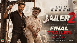 JAILER 2 - Final Trailer | Superstar Rajinikanth | Hrithik Roshan | Nelson | 15 Oct 2026