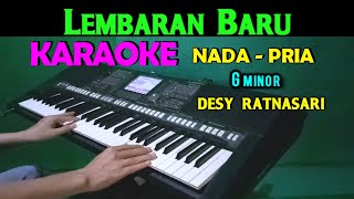 LEMBARAN BARU -  Desy Ratnasari | KARAOKE Nada Pria, HD