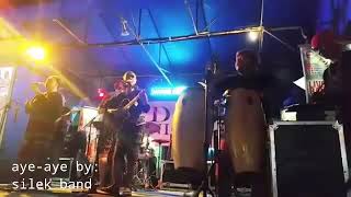 Download lagu AYE-AYE by SILEK BAND