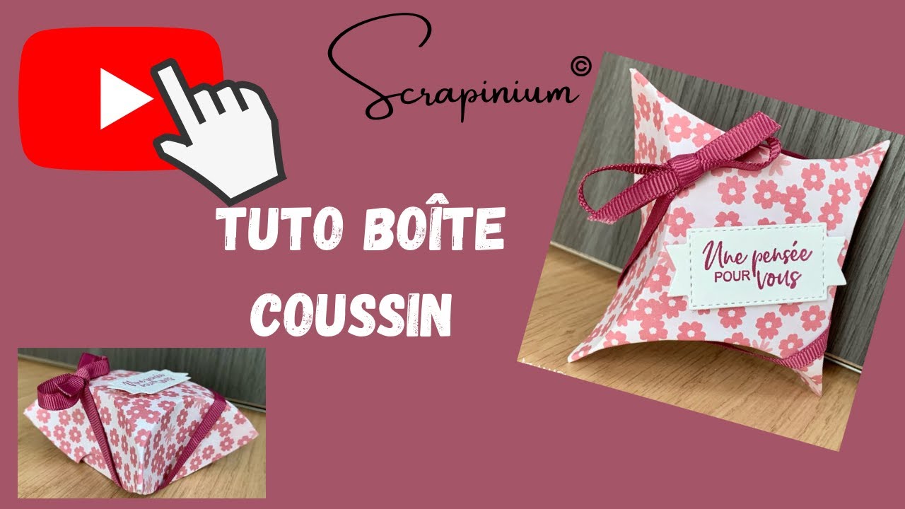 Tutoriel boîte coussin scrapbooking Stampin Up tuto