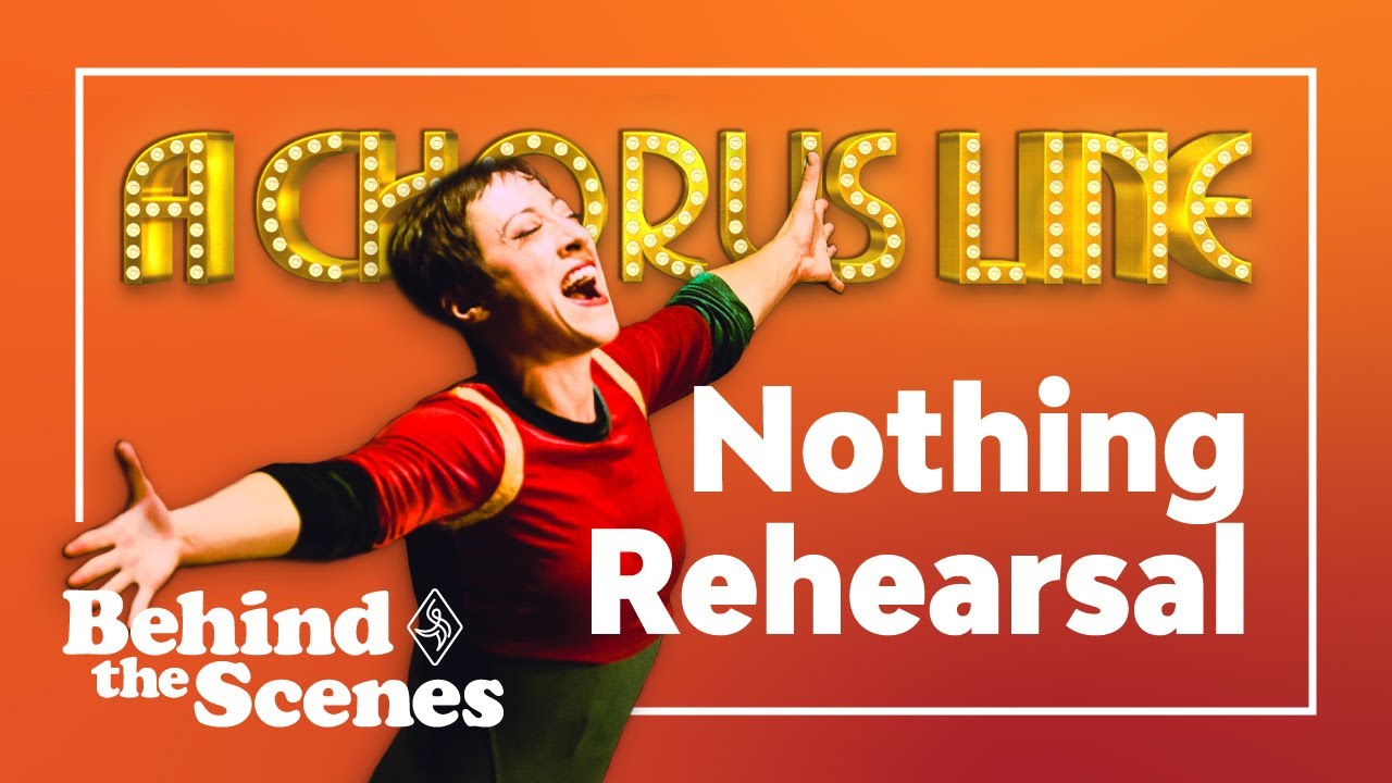 A Chorus Line (2019): "Nothing" Rehearsal (Erin Kukla) | Behind the Scenes