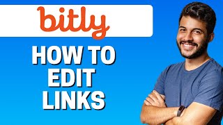 How to Edit Links in Bitly 2022