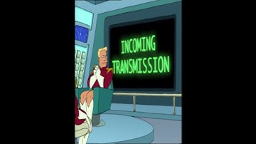 Futurama - All Your Base Are Belong To Us.