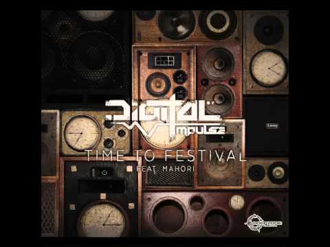 Official - Digital Impulse feat Mahori - Time To Festival