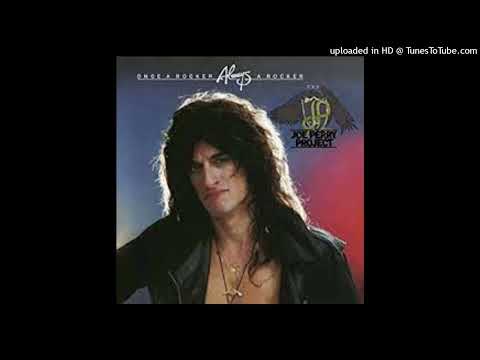 The Joe Perry Project - Once A Rocker, Always A Rocker (Full Album