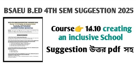 B.ed 4th Sem 1.4.10 creating an inclusive School 2025 suggestion answer #bsaeu 